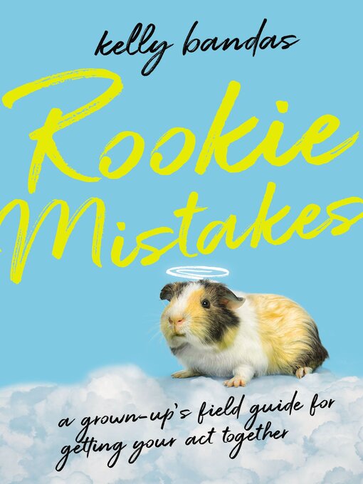 Title details for Rookie Mistakes by Kelly Bandas - Available